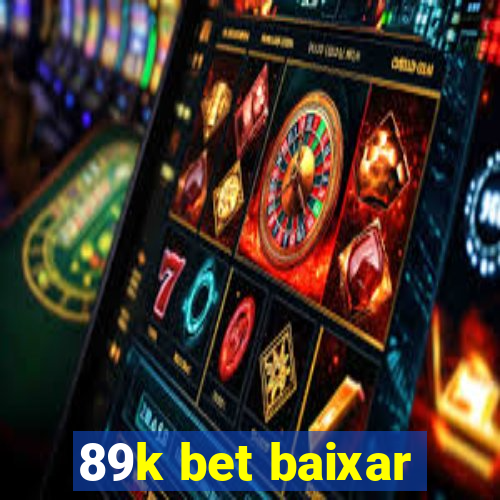 89k bet baixar