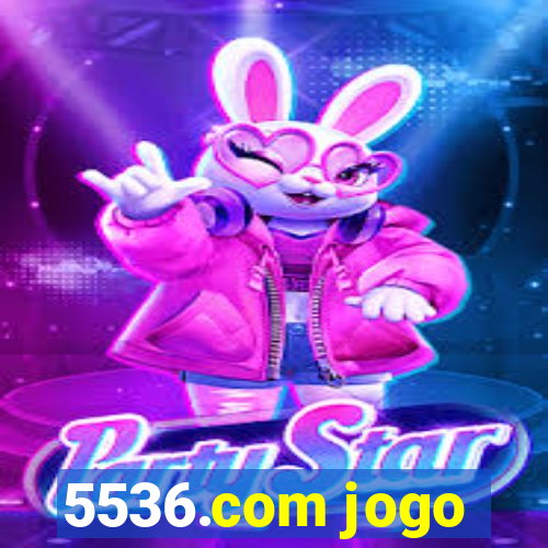 5536.com jogo