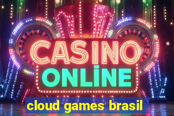 cloud games brasil