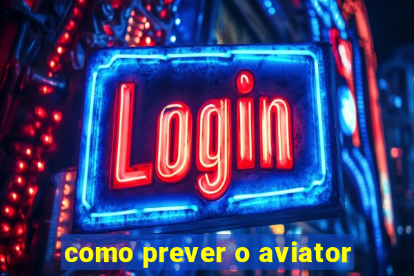 como prever o aviator