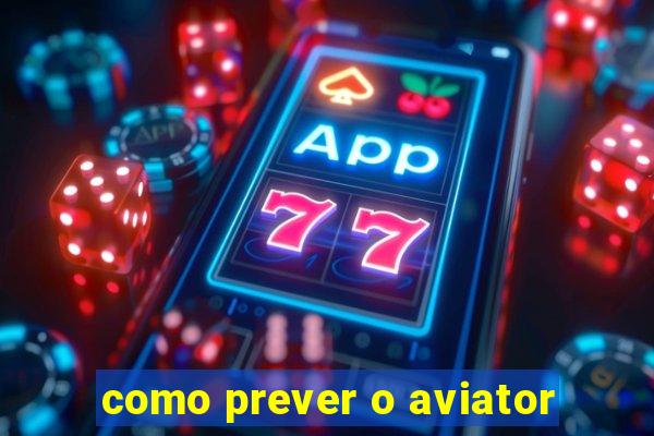 como prever o aviator