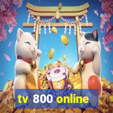 tv 800 online