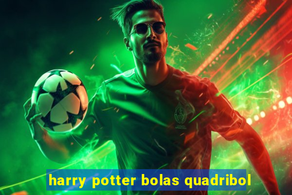 harry potter bolas quadribol