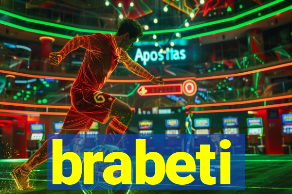 brabeti