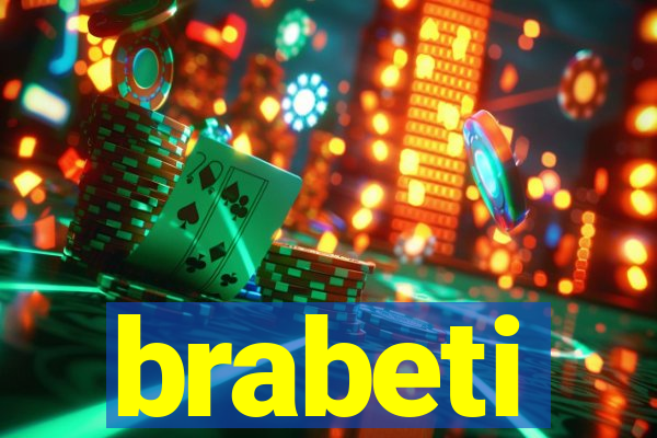 brabeti