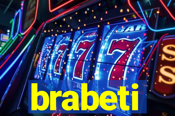 brabeti