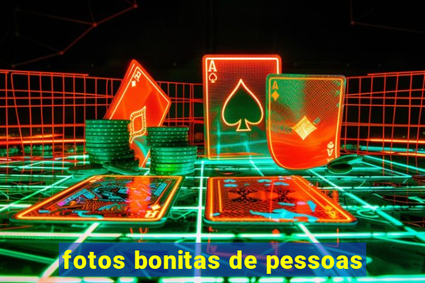 fotos bonitas de pessoas