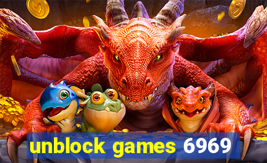 unblock games 6969