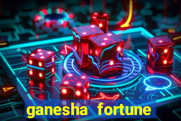 ganesha fortune minutos pagantes