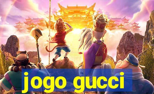 jogo gucci