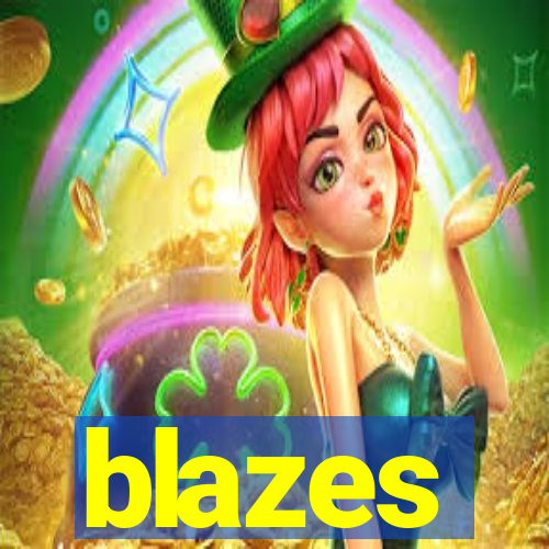 blazes