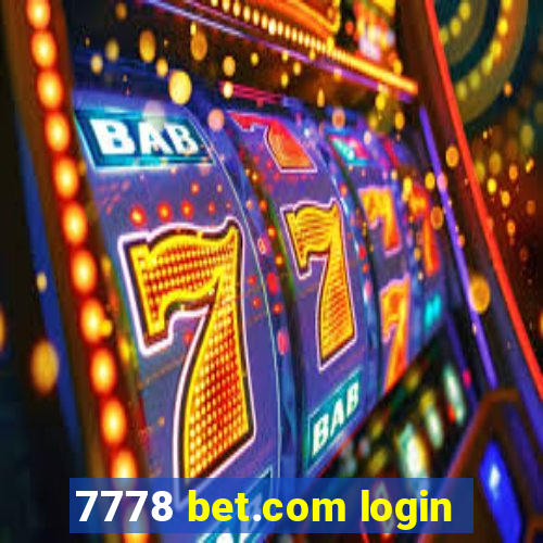 7778 bet.com login