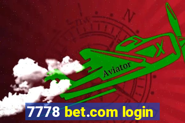 7778 bet.com login