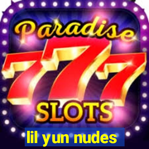 lil yun nudes