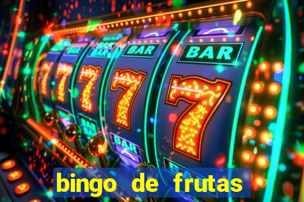 bingo de frutas para imprimir pdf