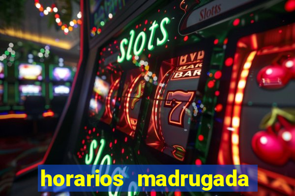 horarios madrugada fortune tiger