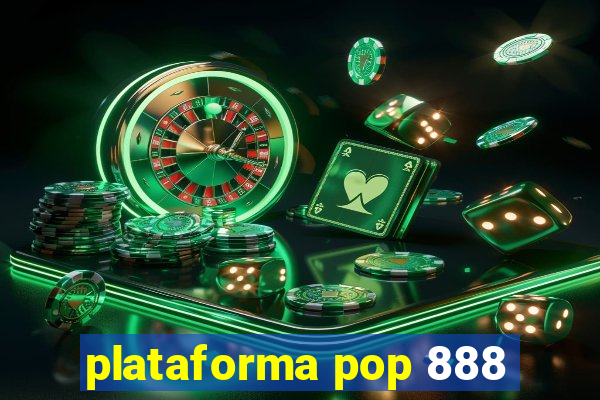 plataforma pop 888