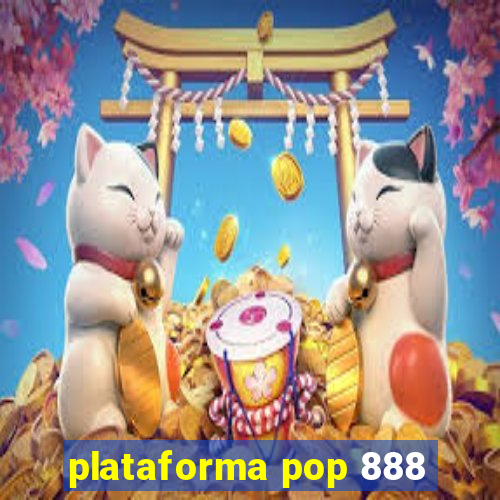 plataforma pop 888