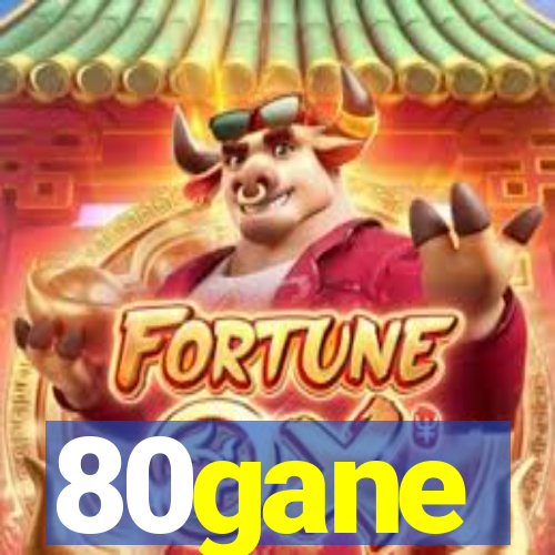 80gane