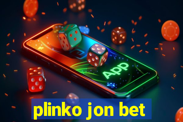 plinko jon bet