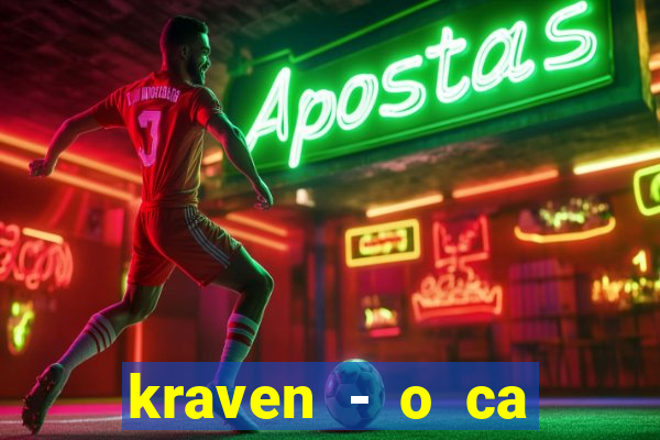 kraven - o ca ador filme completo dublado topflix