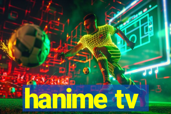 hanime tv