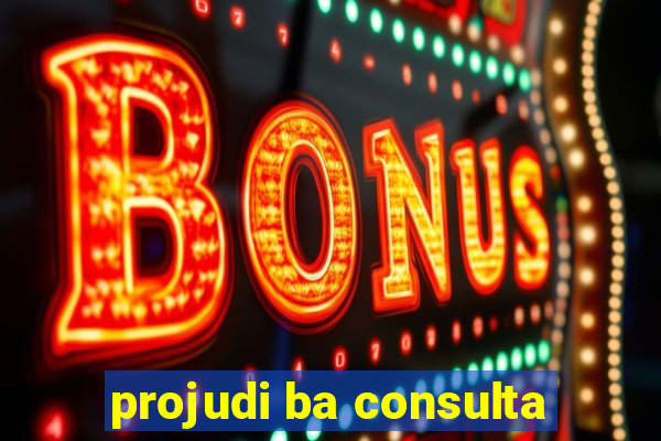 projudi ba consulta