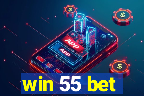 win 55 bet