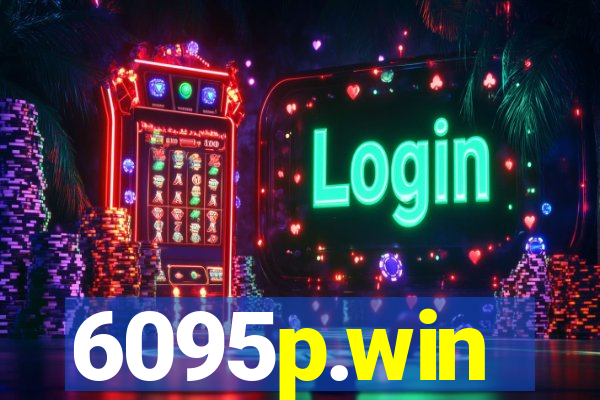 6095p.win