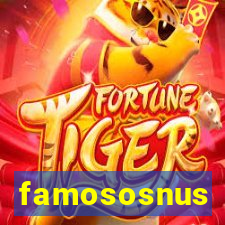 famososnus