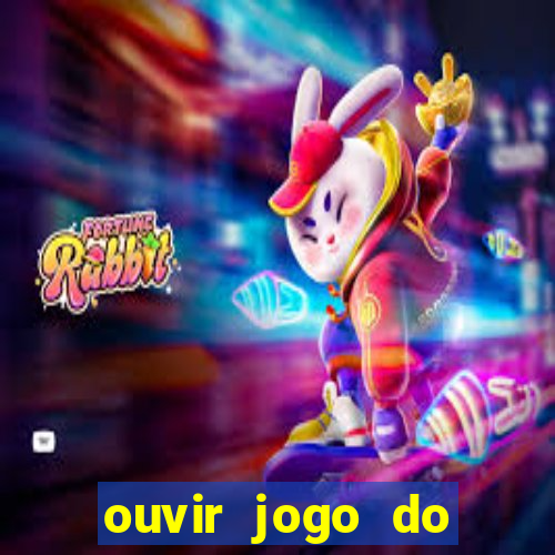 ouvir jogo do vasco ao vivo