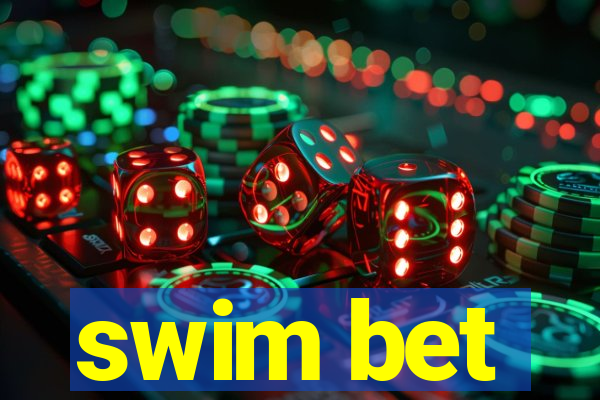 swim bet