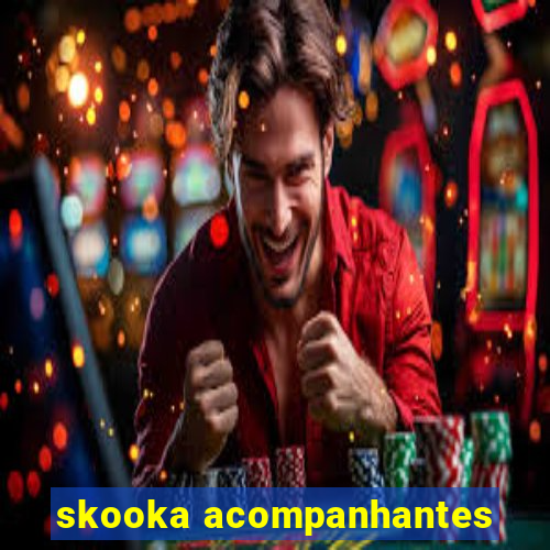 skooka acompanhantes