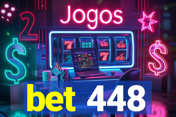 bet 448