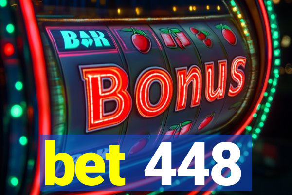 bet 448