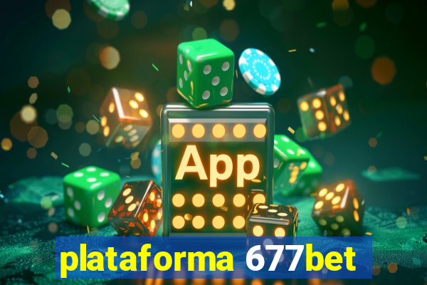 plataforma 677bet