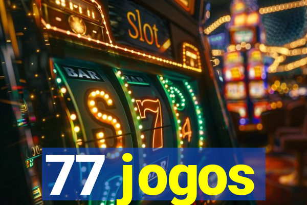 77 jogos