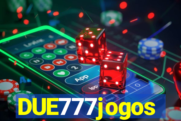 DUE777jogos