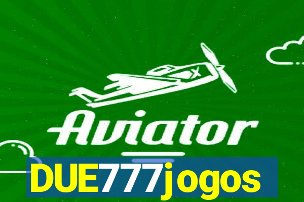 DUE777jogos