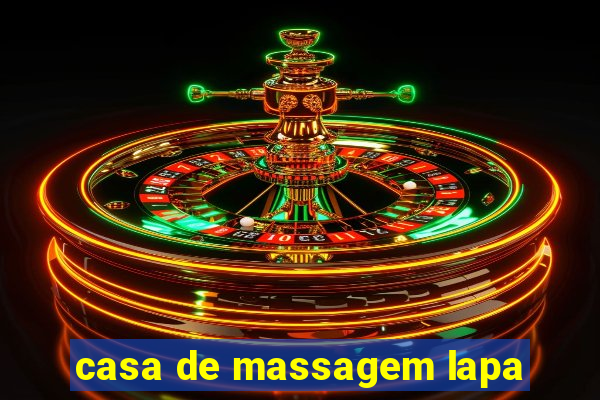 casa de massagem lapa