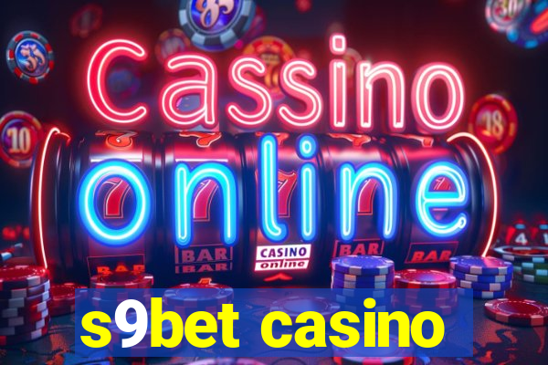 s9bet casino