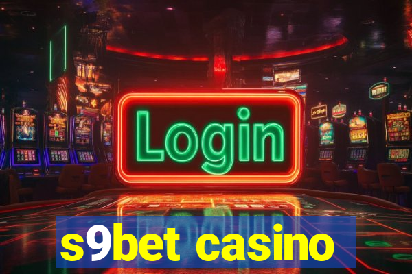 s9bet casino