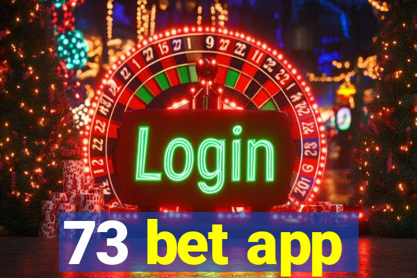 73 bet app