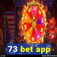 73 bet app