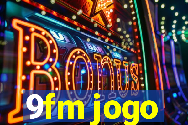 9fm jogo