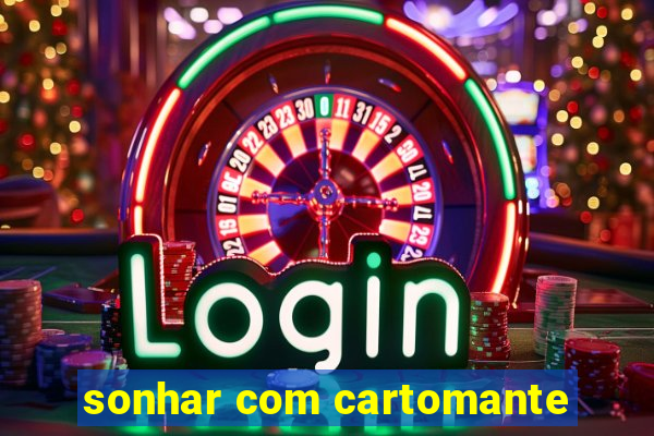 sonhar com cartomante