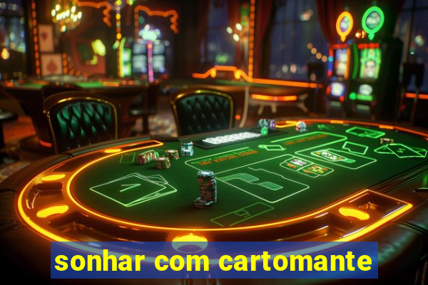 sonhar com cartomante