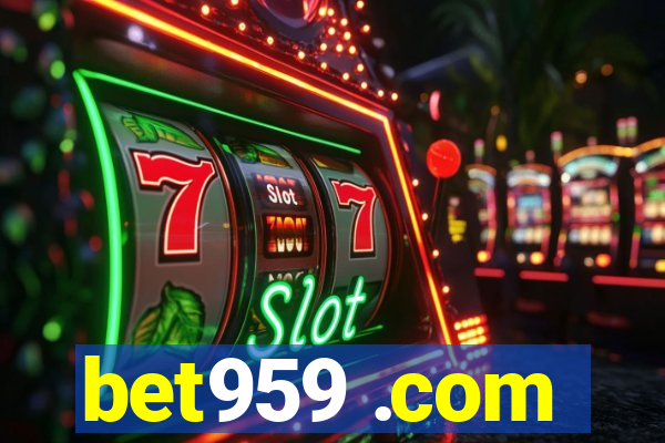 bet959 .com