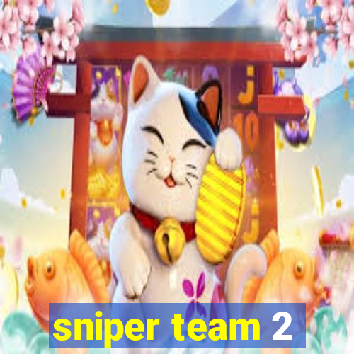 sniper team 2