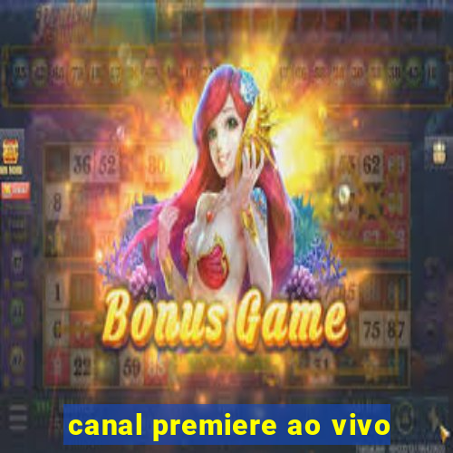 canal premiere ao vivo